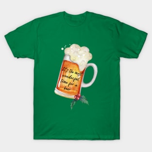 It's the Most Wonderful Time For A Beer T-Shirt